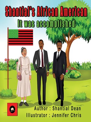 cover image of Shantial's African American, It was Accomplished